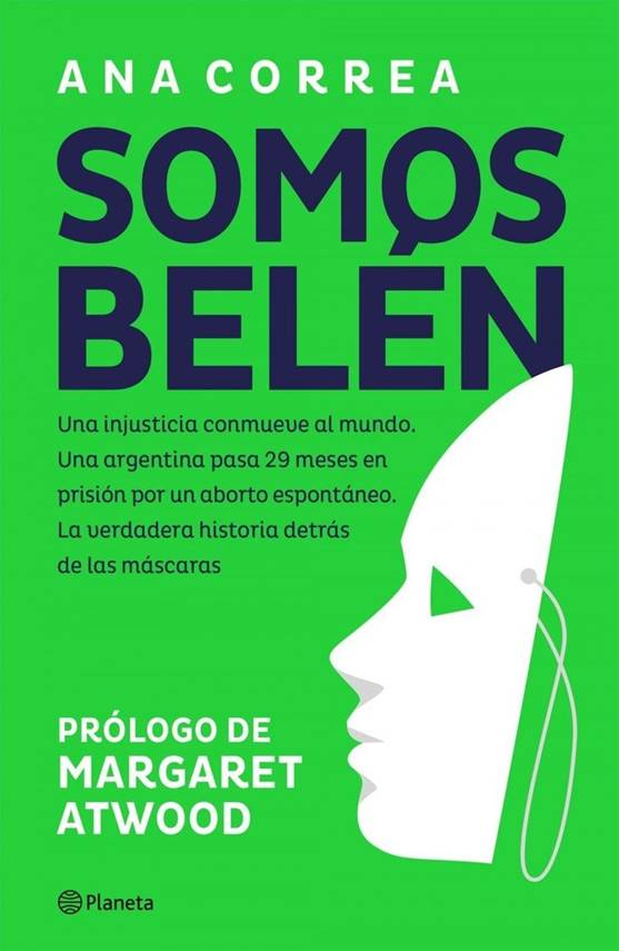 Aborto espontáneo y cárcel: un libro recupera el escándalo del caso Belén