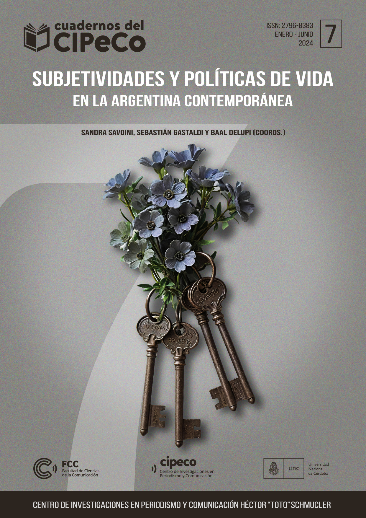 					Ver Vol. 4 Núm. 7 (2024): Subjetividades y políticas de vida en la Argentina contemporánea
				