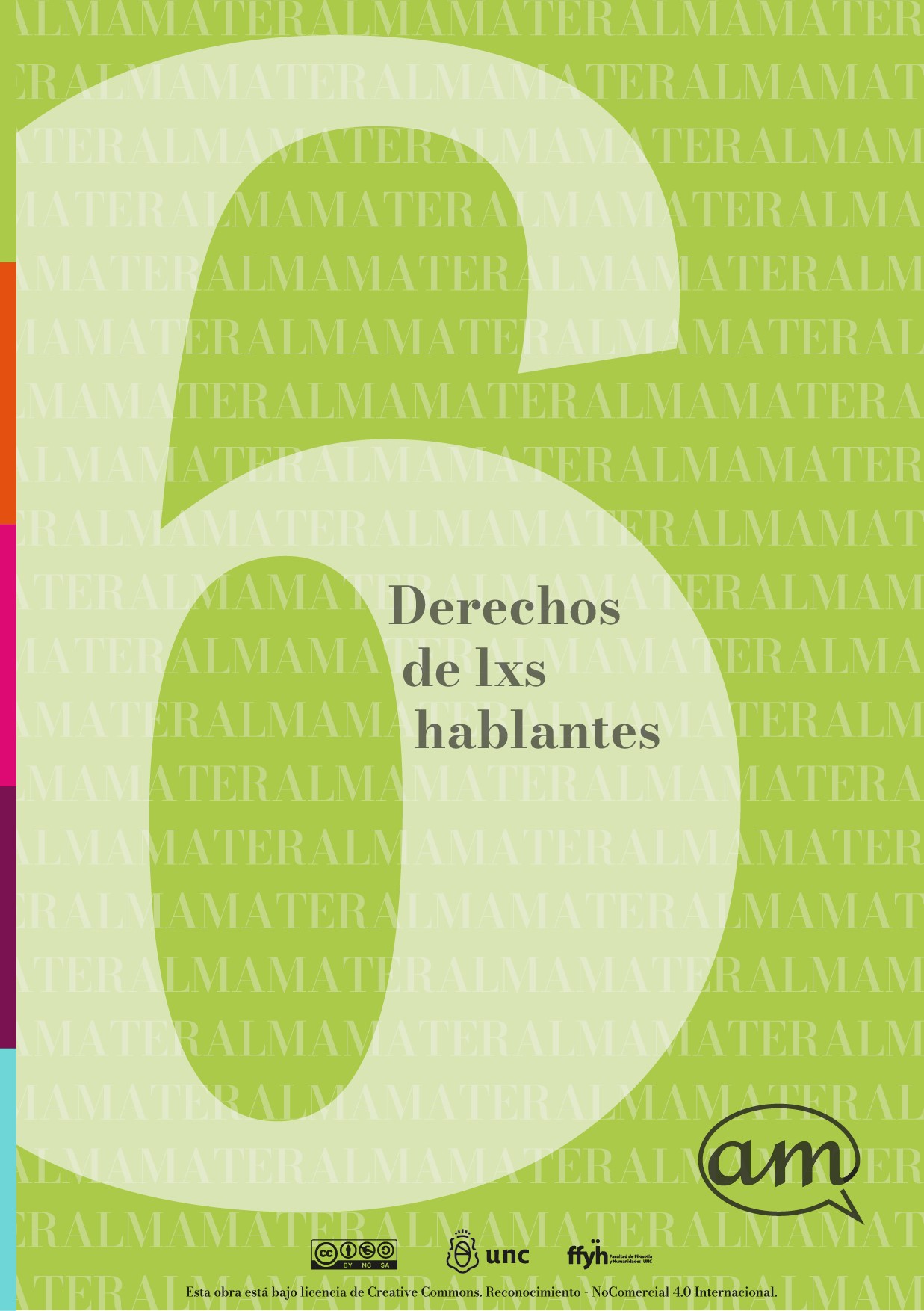 Alma Máter: Derechos de los hablantes