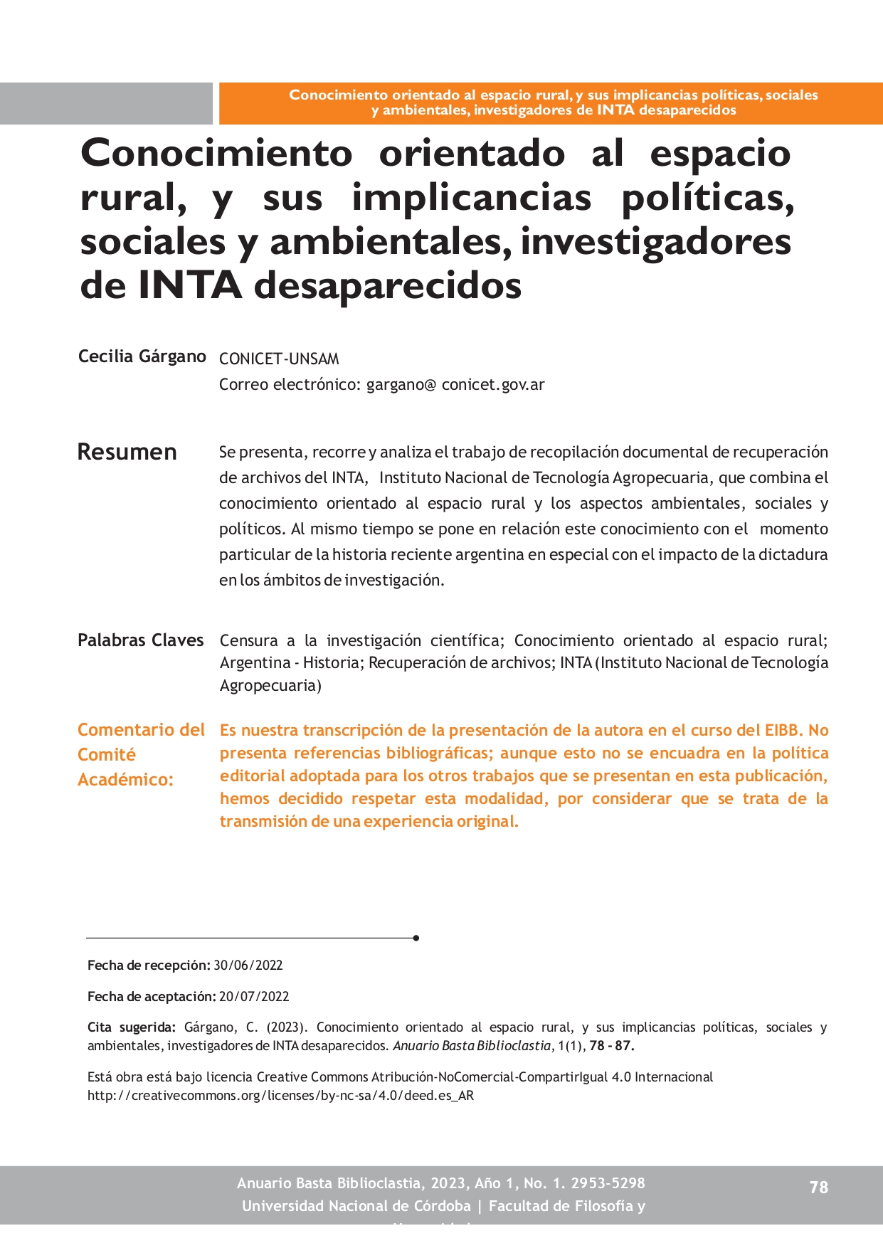 Conocimiento orientado al espacio rural, y sus implicancias políticas, sociales y ambientales, investigadores de INTA desaparecidos 